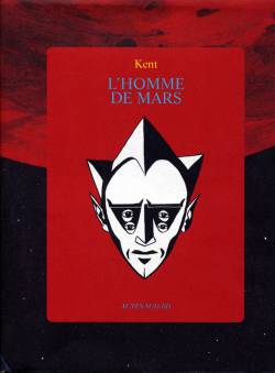 Kent (FRA) : L'Homme de Mars